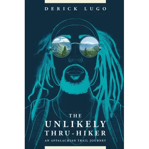 The Unlikely Thru-Hiker: An Appalachian Trail Journey - Paperback - iShook Books