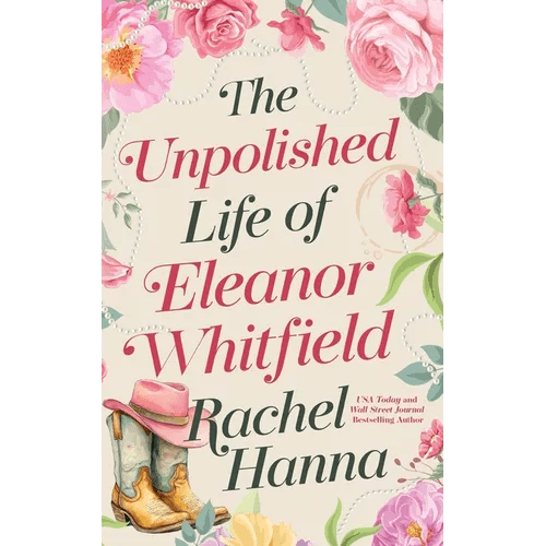 The Unpolished Life of Eleanor Whitfield - Paperback - iShook Books