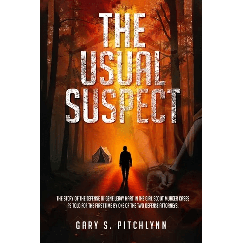 The Usual Suspect: The Story of the Defense of Gene Leroy Hart in the Girl Scout Murder Cases as Told for the First Time by One of the Two Defense Att - Paperback - iShook Books