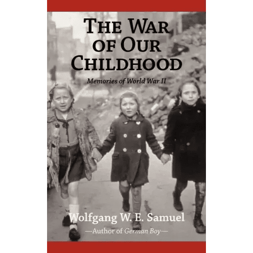 The War of Our Childhood: Memories of World War II - Hardcover - iShook Books
