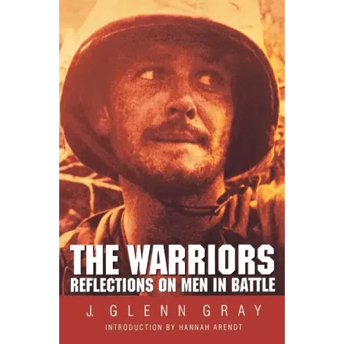 The Warriors: Reflections on Men in Battle (Revised) - Paperback - iShook Books