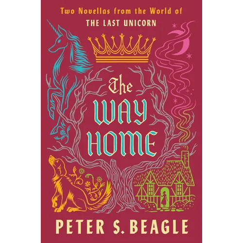 The Way Home: Two Novellas from the World of the Last Unicorn - Paperback - iShook Books