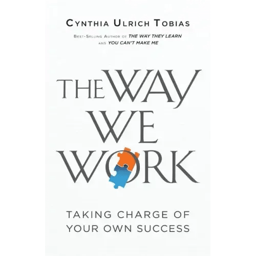 The Way We Work: Taking Charge of Your Own Success - Paperback - iShook Books