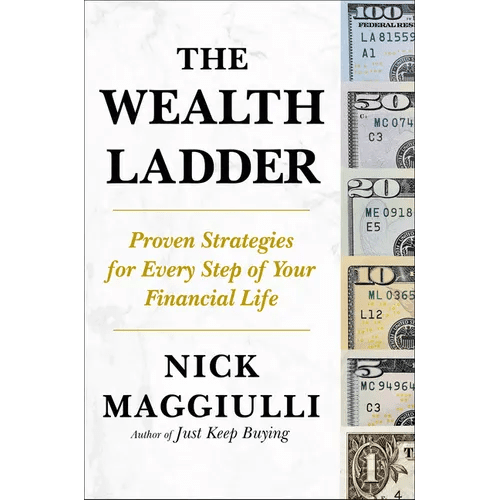 The Wealth Ladder: Proven Strategies for Every Step of Your Financial Life - Hardcover - iShook Books