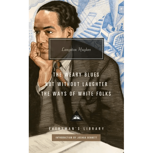 The Weary Blues; Not Without Laughter; The Ways of White Folks - Hardcover - iShook Books