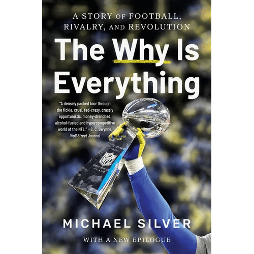 The Why Is Everything: A Story of Football, Rivalry, and Revolution - Paperback - iShook Books