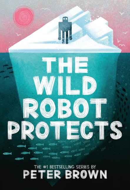 The Wild Robot Protects: Volume 3 - iShook Books