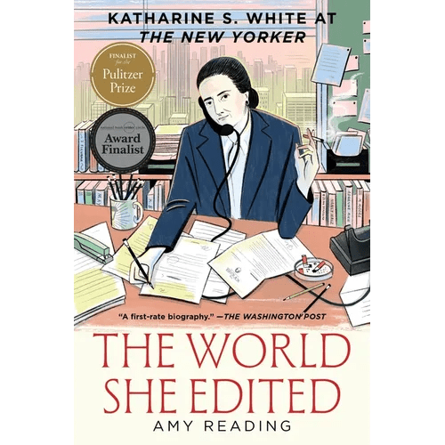 The World She Edited: Katharine S. White at the New Yorker - Paperback - iShook Books