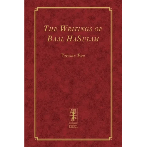 The Writings of Baal HaSulam - Volume Two - Hardcover - iShook Books