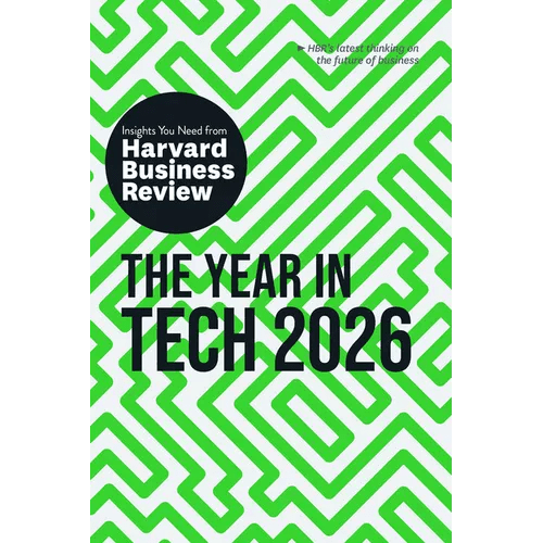 The Year in Tech, 2026: The Insights You Need from Harvard Business Review - Paperback - iShook Books