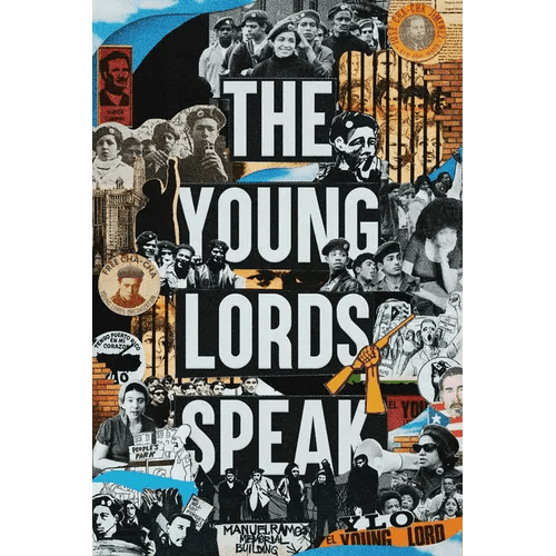 The Young Lords Speak: Building Revolution on the Streets of Chicago - Hardcover - iShook Books