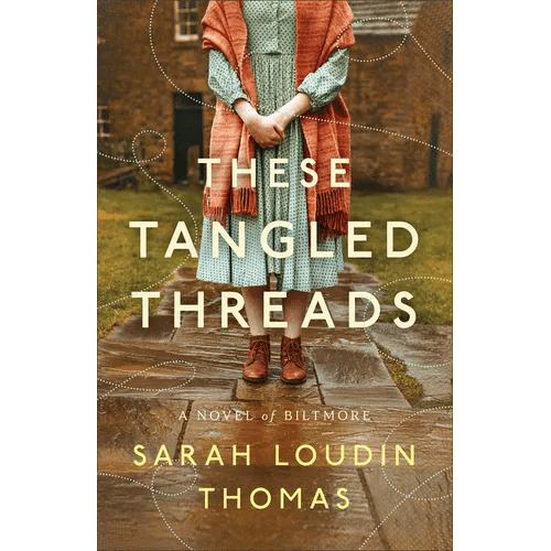 These Tangled Threads: A Novel of Biltmore - Paperback - iShook Books