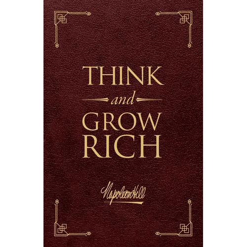 Think and Grow Rich(r) Deluxe Leather Edition: The Original, Unedited 1937 Text - Leather - iShook Books