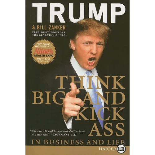 Think BIG and Kick Ass in Business and Life LP - Paperback - iShook Books