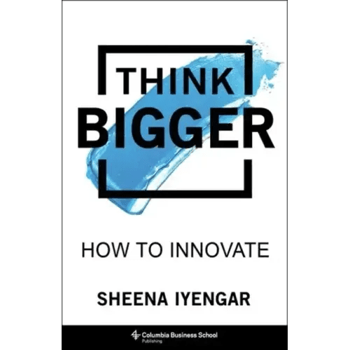 Think Bigger: How to Innovate - Hardcover - iShook Books