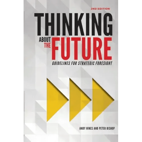 Thinking about the Future: Guidelines for Strategic Foresight - Paperback - iShook Books