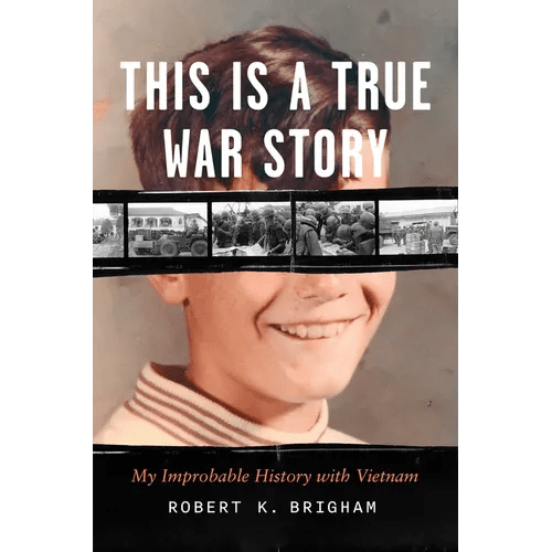 This Is a True War Story: My Improbable History with Vietnam - Hardcover - iShook Books