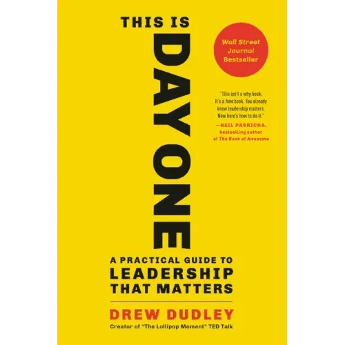 This Is Day One: A Practical Guide to Leadership That Matters - Paperback - iShook Books