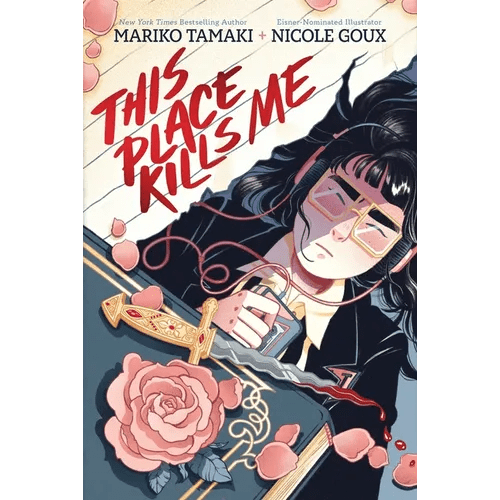This Place Kills Me: A Graphic Novel - Hardcover - iShook Books