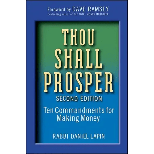 Thou Shall Prosper: Ten Commandments for Making Money - Hardcover - iShook Books