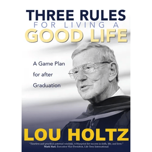 Three Rules for Living a Good Life: A Game Plan for After Graduation - Paperback - iShook Books