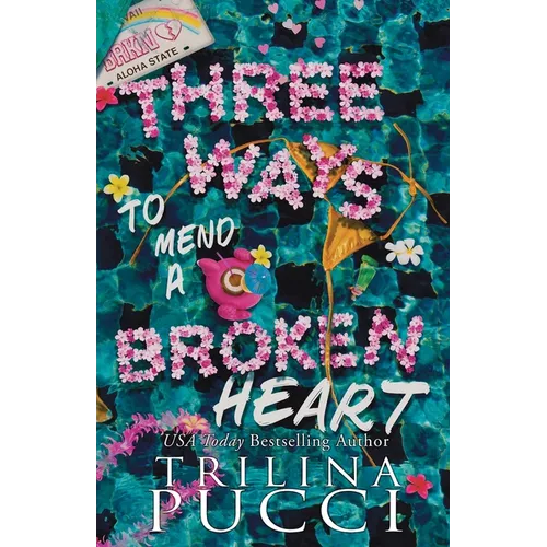 Three Ways to Mend a Broken Heart - Paperback - iShook Books