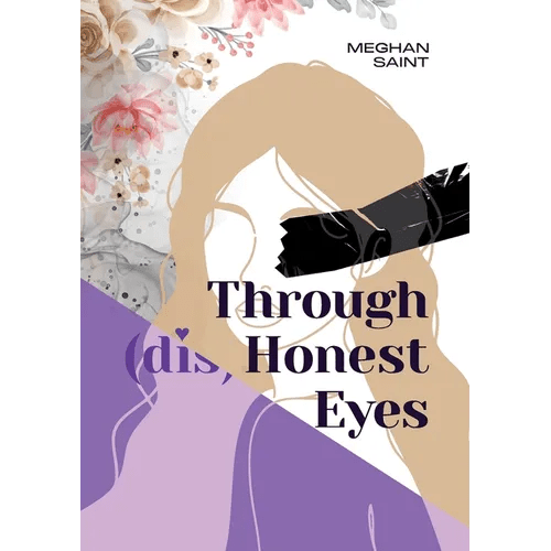 Through (dis)Honest Eyes - Paperback - iShook Books