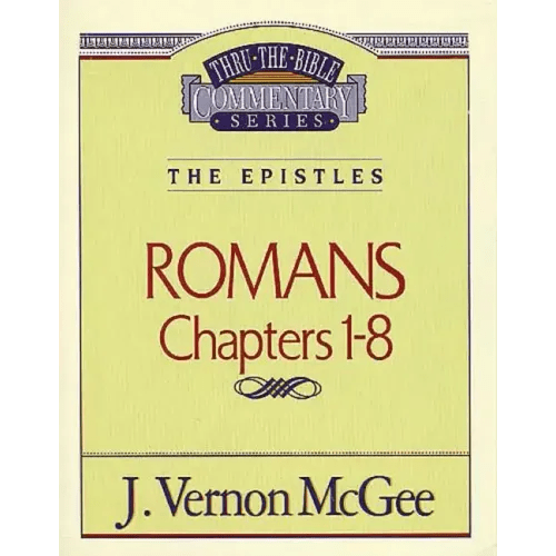 Thru the Bible Vol. 42: The Epistles (Romans 1-8) - Paperback - iShook Books
