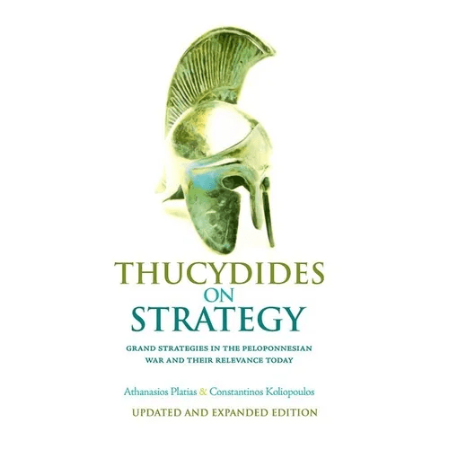 Thucydides on Strategy: Grand Strategies in the Peloponnesian War and Their Relevance Today - Paperback - iShook Books
