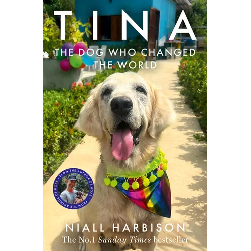 Tina: The Dog Who Changed the World - Paperback - iShook Books