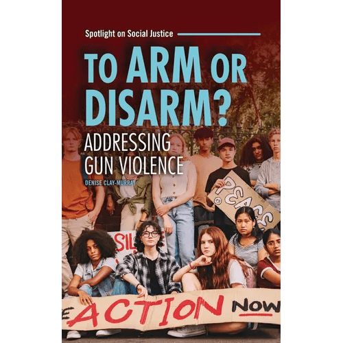 To Arm or Disarm?: Addressing Gun Violence - Paperback - iShook Books
