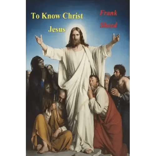 To Know Christ Jesus - Paperback - iShook Books