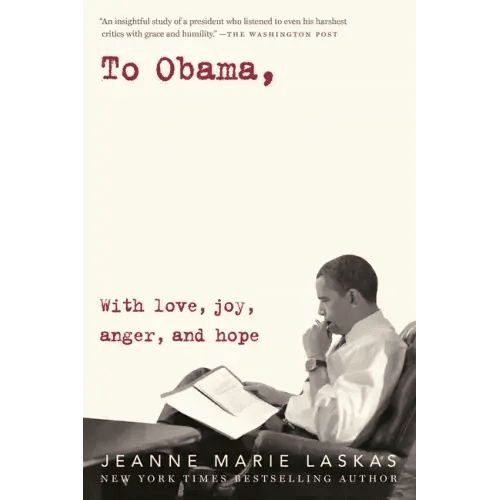To Obama: With Love, Joy, Anger, and Hope - Paperback - iShook Books