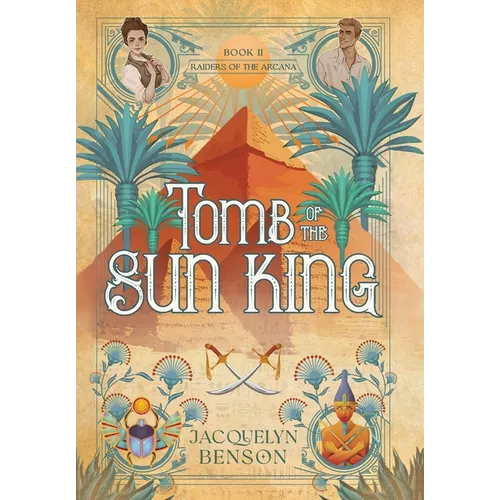 Tomb of the Sun King - Hardcover - iShook Books