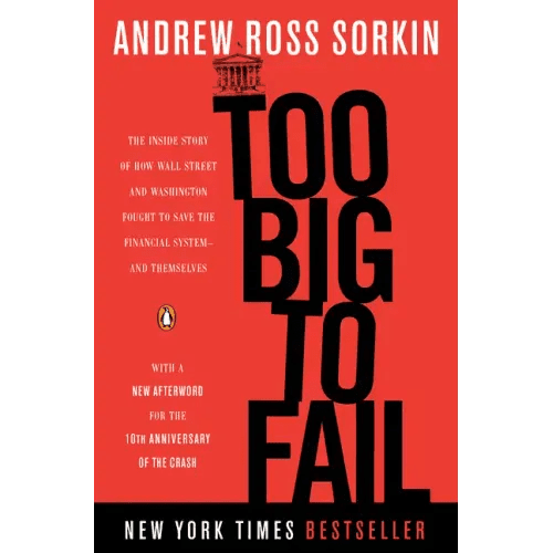 Too Big to Fail: The Inside Story of How Wall Street and Washington Fought to Save the Financial System - And Themselves - Paperback - iShook Books