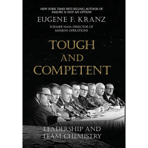 Tough and Competent: Leadership and Team Chemistry - Hardcover - iShook Books