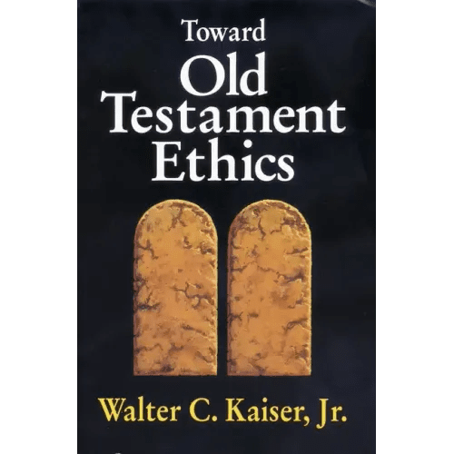 Toward Old Testament Ethics - Paperback - iShook Books