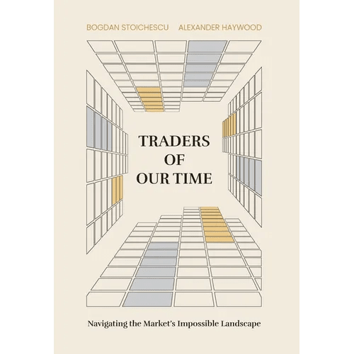 Traders of Our Time: Navigating the Market's Impossible Landscape - Hardcover - iShook Books