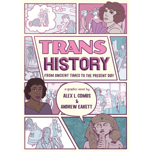 Trans History: A Graphic Novel: From Ancient Times to the Present Day - Paperback - iShook Books