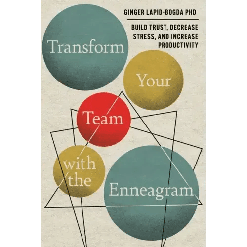 Transform Your Team with the Enneagram: Build Trust, Decrease Stress, and Increase Productivity - Paperback - iShook Books