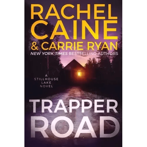 Trapper Road: A Stillhouse Lake Novel - Paperback - iShook Books