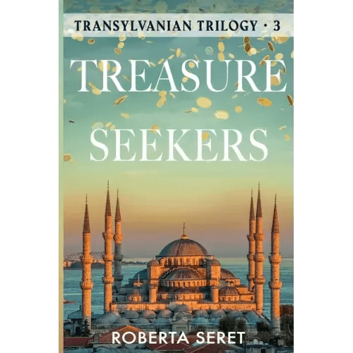 Treasure Seekers: (Transylvanian Trilogy Book 3) - Paperback - iShook Books