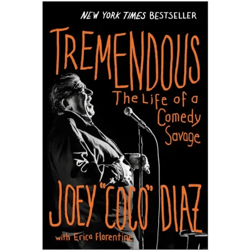 Tremendous: The Life of a Comedy Savage - Hardcover - iShook Books