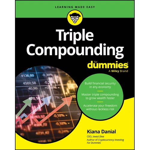 Triple Compounding for Dummies - Paperback - iShook Books