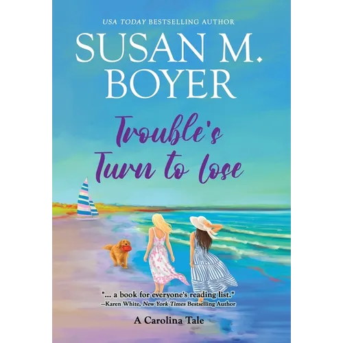 Trouble's Turn to Lose: A Carolina Tale - Hardcover - iShook Books