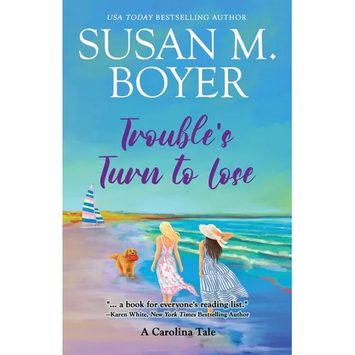 Trouble's Turn to Lose: A Carolina Tale - Paperback - iShook Books