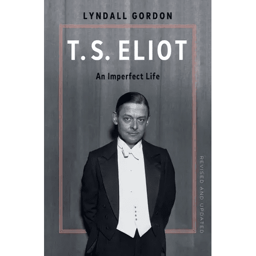 T.S. Eliot: An Imperfect Life - Hardcover - iShook Books