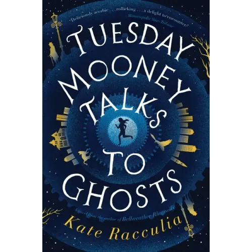 Tuesday Mooney Talks to Ghosts - Paperback - iShook Books