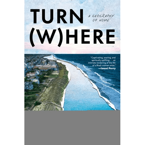 Turn Where: A Geography of Home - Hardcover - iShook Books