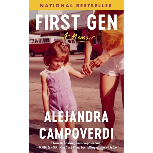 First Gen: A Memoir